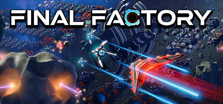 最终工厂/Final Factory（更新Build.16868397）