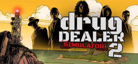 毒贩模拟器2/毒枭模拟器2/drug dealer simulator 2（更新v1.0.3）