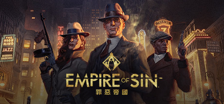 罪恶帝国 20251008 全DLC 送修改器+存档（Empire of Sin）免安装中文版-觅知音博客