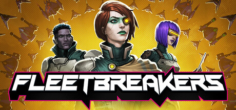 舰队破袭者/Fleetbreakers